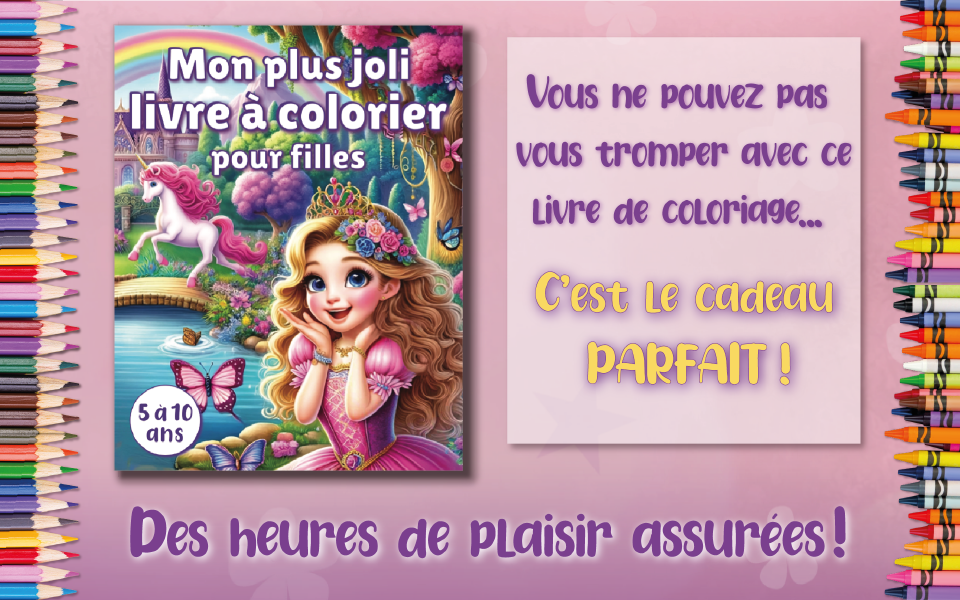 Mon plus joli livre à colorier pour filles 5 à 10 ans